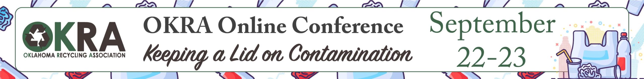 OKRA Annual Conference 2021 Banner Conference theme - keeping a lid on contamination